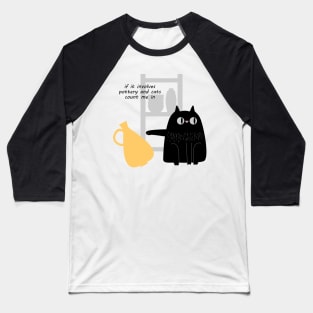 Bad Pottery Cat Baseball T-Shirt